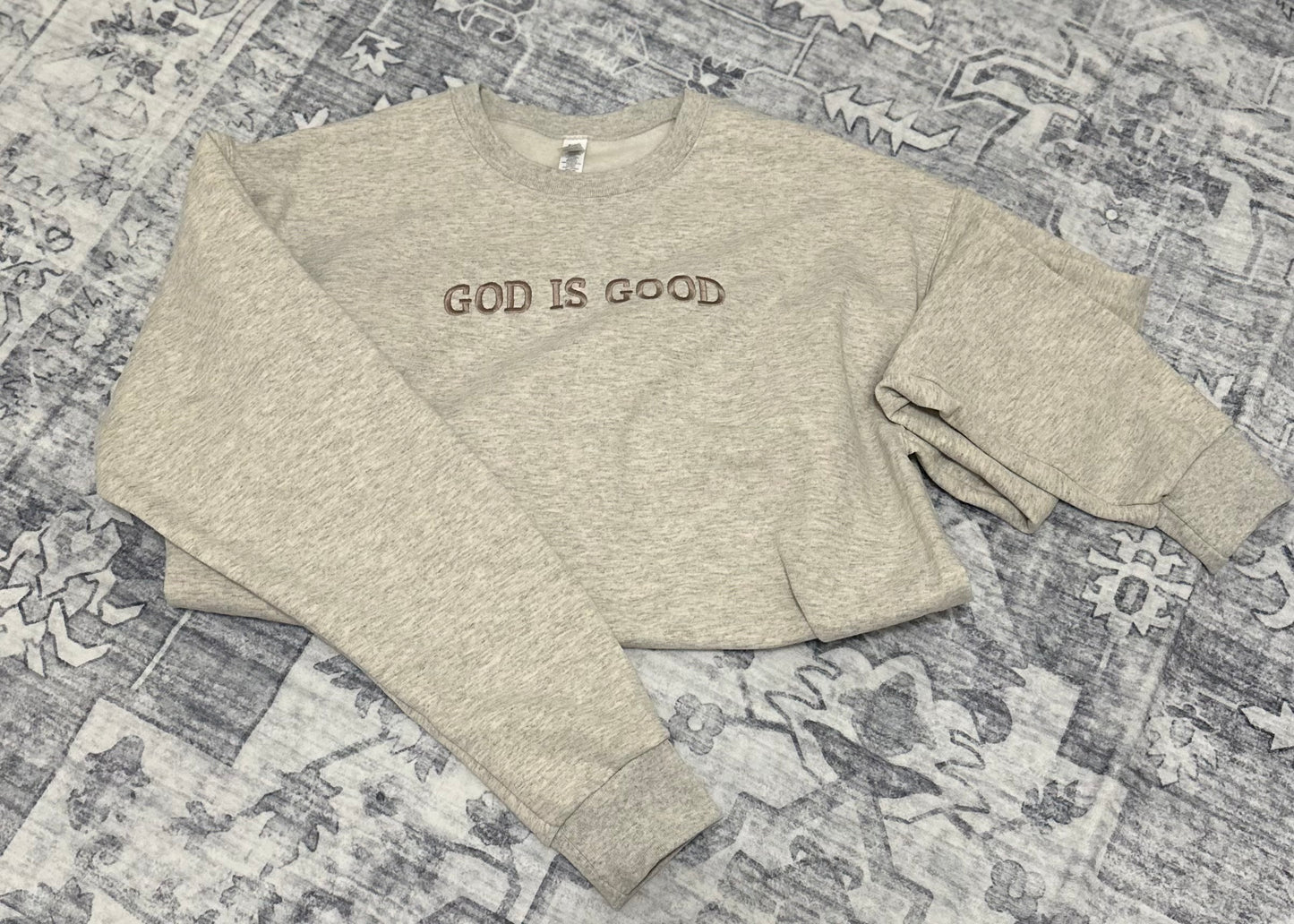 God Is Good Sweatshirt